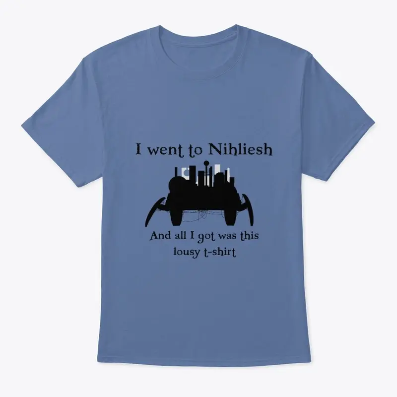 I Went to Nihliesh...